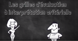 Image de la vidéo Les grilles d'évaluation à interprétation critérielle