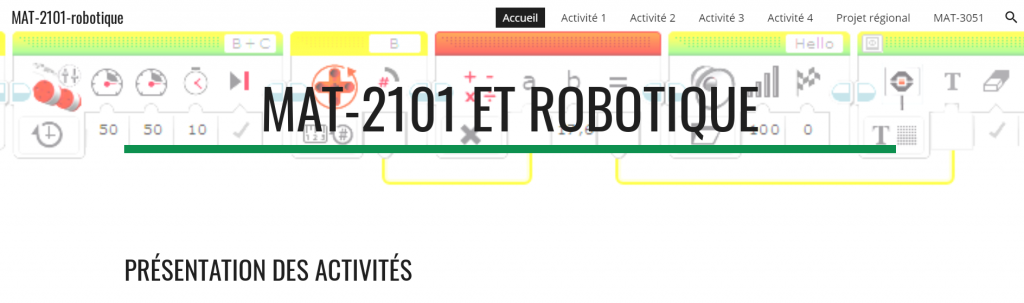 Site Web pour la robotique dans le cours de mathématique MAT-2101. Conçu par Louise Roy et Stéphanie Guérin. 